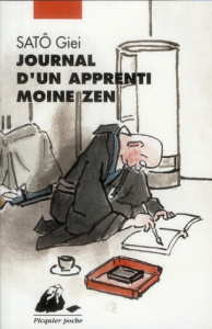 Journal d'un apprenti moine zen - Satô Giei ; Mennesson Roger
