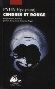 CENDRES ET ROUGE - PYUN HYE-YOUNG
