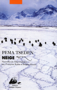 Neige - Tseden Pema ; Robin Françoise ; Duzan Brigitte