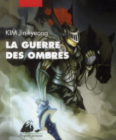 La guerre des ombres - Jin-Kyeong Kim