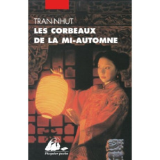 Les corbeaux de la mi-automne - Tran-Nhut
