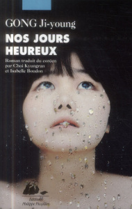 Nos jours heureux - Gong Ji Young