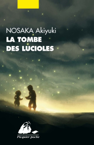 La tombe des lucioles - Nosaka Akiyuki ; De Vos Patrick ; Gossot Anne