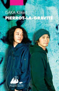 Pierrot-la-gravité - Isaka Kôtarô ; Atlan Corinne