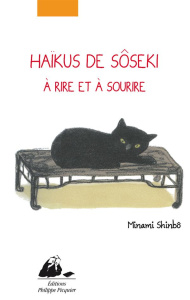 Haikus de Sôseki / A rire et à sourire - Minami Shinbo