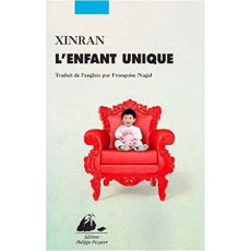 L'enfant unique - XINRAN
