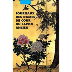 Journaux des dames de cour du Japon ancien - Shikibu Murasaki ; Shikibu Izumi ; Logé Marc