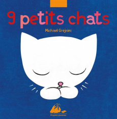 Neuf petits chats - Grejniec Michael