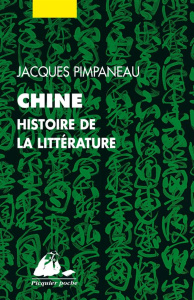 Chine - Histoire de la littérature - Pimpaneau Jacques