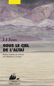 Sous le ciel de l'Altaï - Li Juan