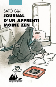 Journal d'un apprenti moine zen - Satô Giei ; Menneson Roger