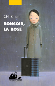 Bonsoir, la rose - Chi Zijian ; André Yvonne