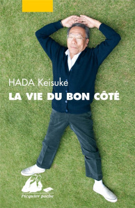 La vie du bon côté - Hada Keisuke