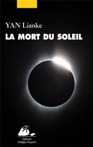 La mort du soleil - Yan Lianke