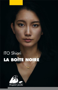 La boîte noire - Ito Shiori ; Helary Jean-Christophe ; Koza Aline