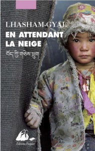 En attendant la neige - Lhasham Gyal ; Robin Françoise