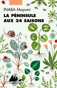 La Péninsule aux 24 saisons - Inaba Mayumi ; Suetsugu Elisabeth