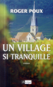 Un village si tranquille - Poux Roger