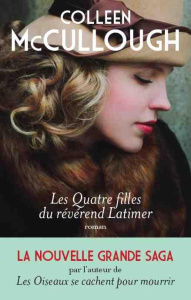 Les Quatre Filles du révérend Latimer - McCullough Colleen ; Momont Danièle