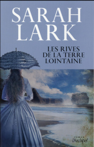 Les rives de la terre lointaine - Lark Sarah ; Argelès Jean-Marie