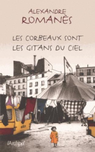 Les gitans sont les corbeaux du ciel - Romanès Alexandre
