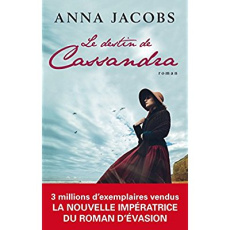 Le destin de Cassandra - Jacobs Anna ; Danchin Sebastian