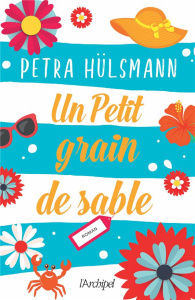 Un petit grain de sable - Hülsmann Petra ; Lewis Penny