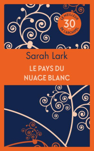 Le pays du nuage blanc. Edition collector - Lark Sarah