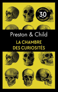 La chambre des curiosités. Edition collector - Preston Douglas ; Child Lincoln ; Danchin Sebastia