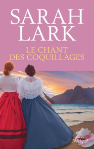 Le chant des coquillages - Lark Sarah