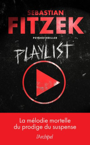 Playlist - Fitzek Sebastian ; Maurice Céline