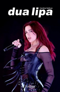 Dua Lipa - Sullivan Caroline ; Bleuzen Anne