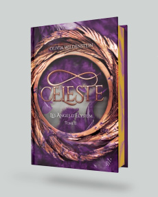 Les Anges d'Elysium Tome 2 : Céleste. Edition collector - Wildenstein Olivia ; Normant Armel
