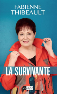 La survivante - Thibeault Fabienne ; Wodrascka Alain