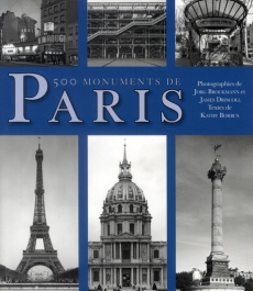 500 monuments de Paris - Borrus Kathy ; Brockmann Jorg ; Driscoll James ; V