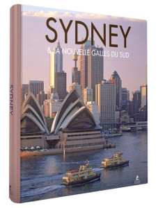 Sydney & La Nouvelle-Galles du Sud - Ham Anthony ; Reverchon Christophe