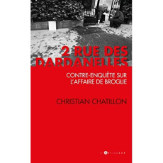 Contre-enquête sur l'affaire de Broglie - Chatillon Christian