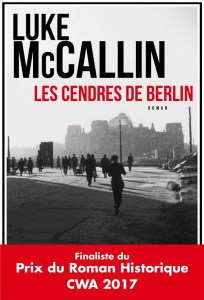 Les Cendres de Berlin - McCallin Luke - Zeimet Nicolas