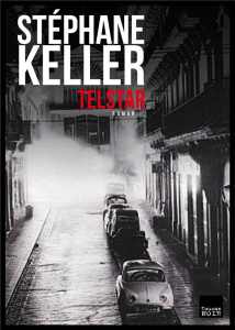 Telstar - Keller Stéphane