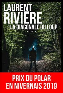 La diagonale du loup - Rivière Laurent