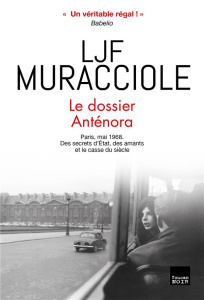 Le Dossier Anténora - Muracciole LJF