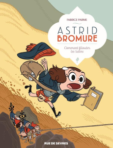 Astrid Bromure Tome 8 : Comment filouter les lutins - Parme Fabrice