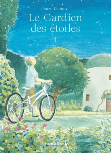 Le Gardien des étoiles Tome 1 - Uemura Isuzu ; Koechlin Anaïs