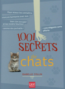 1001 secrets de chats. Avec une élégante carte offerte - Collin Isabelle - Herzog Lise