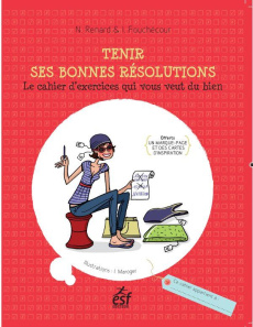 Tenir ses bonnes résolutions - Renard Nathalie - Fouchécour Isabel - Maroger Isab