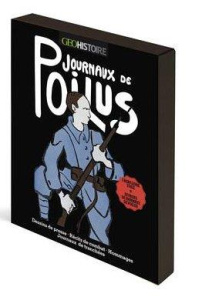 Coffret Journaux des poilus. Contient : 1 livre et 32 fac-similés - Prot Benoît - Bricout Grégory