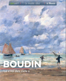 Boudin. Le "roi des ciels" - Bellanger Marine