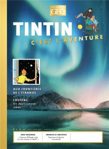 Tintin c'est l'aventure N° 6 : Novembre 2020 - Février 2021 : Aux frontières de l'étrange - Collectif