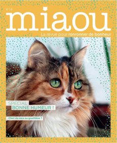 Miaou N° 13, mars-avril 2021 : Chat de race ou gouttière : notre match... amical - Stioui Laura - Ranson Marie - Pak-Bishop Loriane -