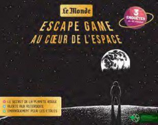 Escape game au coeur de l'espace. Avec 3 enquêtes de 45 minutes - COLLECTIF
